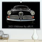 2021 Oldtimer by aRi F. (Premium, hochwertiger DIN A2 Wandkalender 2021, Kunstdruck in Hochglanz)