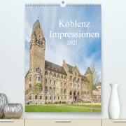 Koblenz Impressionen (Premium, hochwertiger DIN A2 Wandkalender 2021, Kunstdruck in Hochglanz)