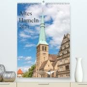 Altes Hameln (Premium, hochwertiger DIN A2 Wandkalender 2021, Kunstdruck in Hochglanz)