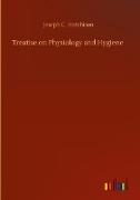 Treatise on Physiology and Hygiene