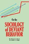 On the Sociology of Deviant Behavior