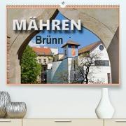 Mähren - Brünn (Premium, hochwertiger DIN A2 Wandkalender 2021, Kunstdruck in Hochglanz)