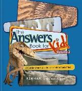 Answers Book for Kids Volume 2: 22 Questions from Kids on Dinosaurs and the Flood of Noah