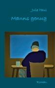 Manns genug