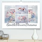Gentle Flower Dreams (Premium, hochwertiger DIN A2 Wandkalender 2021, Kunstdruck in Hochglanz)