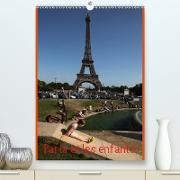 Paris et les enfants (Premium, hochwertiger DIN A2 Wandkalender 2021, Kunstdruck in Hochglanz)