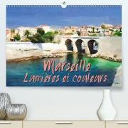 Marseille lumières et couleurs (Premium, hochwertiger DIN A2 Wandkalender 2021, Kunstdruck in Hochglanz)