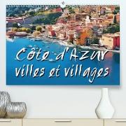 Côte d'Azur villes et villages (Premium, hochwertiger DIN A2 Wandkalender 2021, Kunstdruck in Hochglanz)