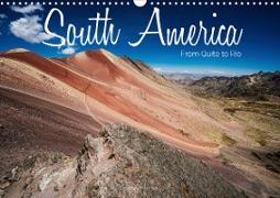 South America - From Quito to Rio (Wall Calendar 2021 DIN A3 Landscape)