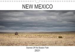 New Mexco Scenes Off the Beaten Path (Wall Calendar 2021 DIN A4 Landscape)