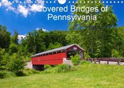 Covered Bridges of Pennsylvania (Wall Calendar 2021 DIN A4 Landscape)