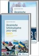 Ukrainische Schicksalsjahre 2013-2019/2 Bände