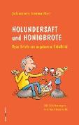 Holundersaft und Honigbrote