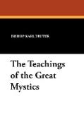 The Teachings of the Great Mystics