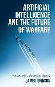 Artificial intelligence and the future of warfare