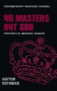 No masters But God