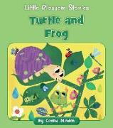 Turtle and Frog