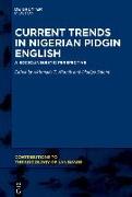 Current Trends in Nigerian Pidgin English