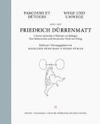 Wege und Umwege mit Friedrich Dürrenmatt Band 2