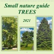 Small nature guide TREES (Wall Calendar 2021 300 × 300 mm Square)