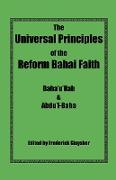 The Universal Principles of the Reform Bahai Faith