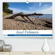 Insel Fehmarn - Impressionen eines Sommertages an der Ostsee (Premium, hochwertiger DIN A2 Wandkalender 2021, Kunstdruck in Hochglanz)