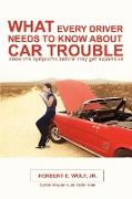 What Every Driver Needs to Know About Car Trouble