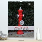 Nostalgie Hydranten (Premium, hochwertiger DIN A2 Wandkalender 2021, Kunstdruck in Hochglanz)