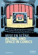 Mise en scène, Acting, and Space in Comics