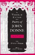 The Variorum Edition of the Poetry of John Donne