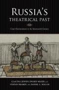 Russia's Theatrical Past