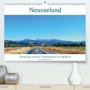 Neuseeland Unterwegs auf den Traumstraßen der Südinsel (Premium, hochwertiger DIN A2 Wandkalender 2021, Kunstdruck in Hochglanz)