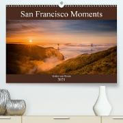 San Francisco Moments (Premium, hochwertiger DIN A2 Wandkalender 2021, Kunstdruck in Hochglanz)