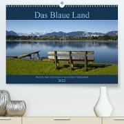 Das Blaue Land - Himmel, Seen und Berge im bayerischen Voralpenland (Premium, hochwertiger DIN A2 Wandkalender 2021, Kunstdruck in Hochglanz)