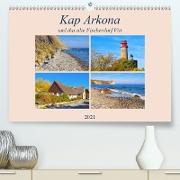 Kap Arkona und das alte Fischerdorf Vitt (Premium, hochwertiger DIN A2 Wandkalender 2021, Kunstdruck in Hochglanz)