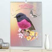 Bibelworte für Vogelfreunde (Premium, hochwertiger DIN A2 Wandkalender 2021, Kunstdruck in Hochglanz)