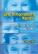 Why Temperament Matters: Guidance Strategies for Young Children