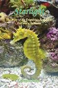 Starlight - The Story of the Friendship Between a Girl and a Seahorse