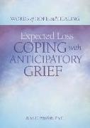 Expected Loss: Coping with Anticipatory Grief