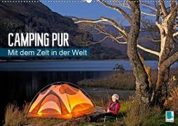 Camping pur - Mit dem Zelt in der Welt (Wandkalender 2021 DIN A2 quer)
