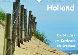 Holland - Die Nordsee von Zandvoort bis Breskens (Wandkalender 2021 DIN A3 quer)