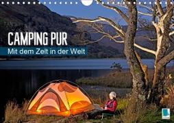Camping pur - Mit dem Zelt in der Welt (Wandkalender 2021 DIN A4 quer)