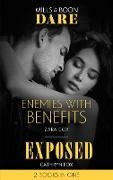 Enemies With Benefits / Exposed