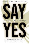 SAY YES