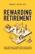 Rewarding Retirement