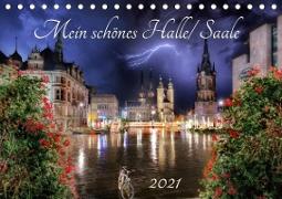 Mein schönes Halle/ Saale 2021 (Tischkalender 2021 DIN A5 quer)