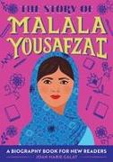 The Story of Malala Yousafzai