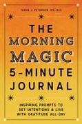 The Morning Magic 5-Minute Journal