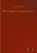 The True History of the State Prisoner