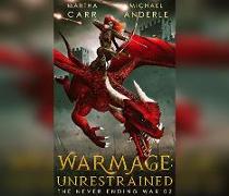 Warmage: Unrestrained
